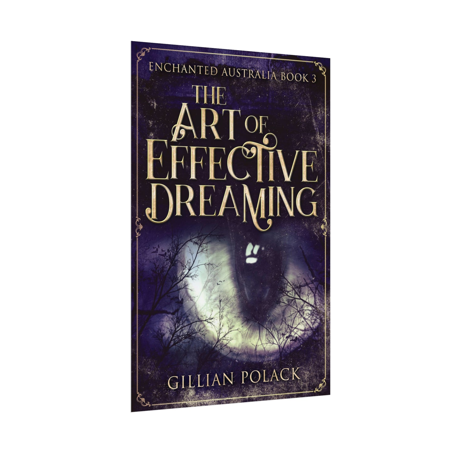 The Art of Effective Dreaming - Rolled Poster