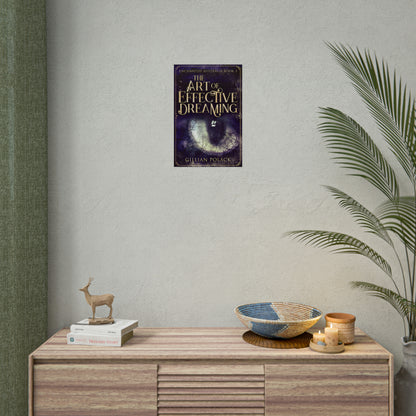 The Art of Effective Dreaming - Rolled Poster