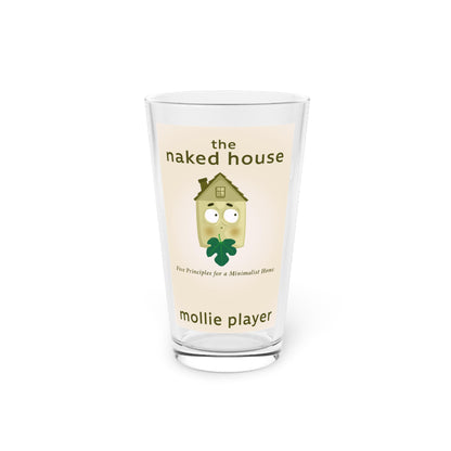 The Naked House - Pint Glass