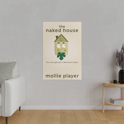 The Naked House - Canvas