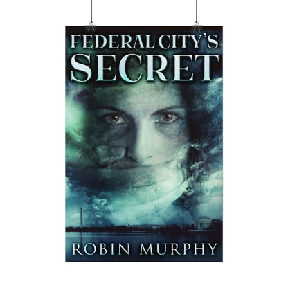 Federal City's Secret - Rolled Poster