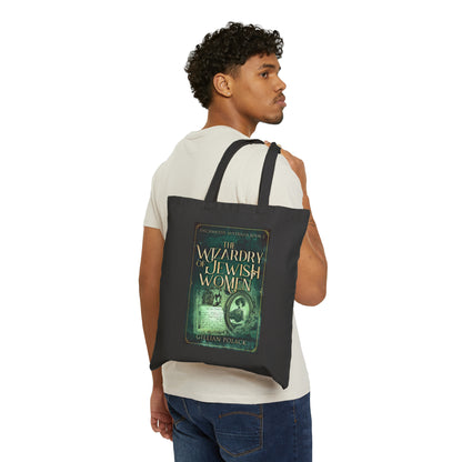 The Wizardry of Jewish Women - Cotton Canvas Tote Bag