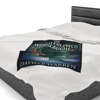 The Whistleblower Onslaught - Velveteen Plush Blanket