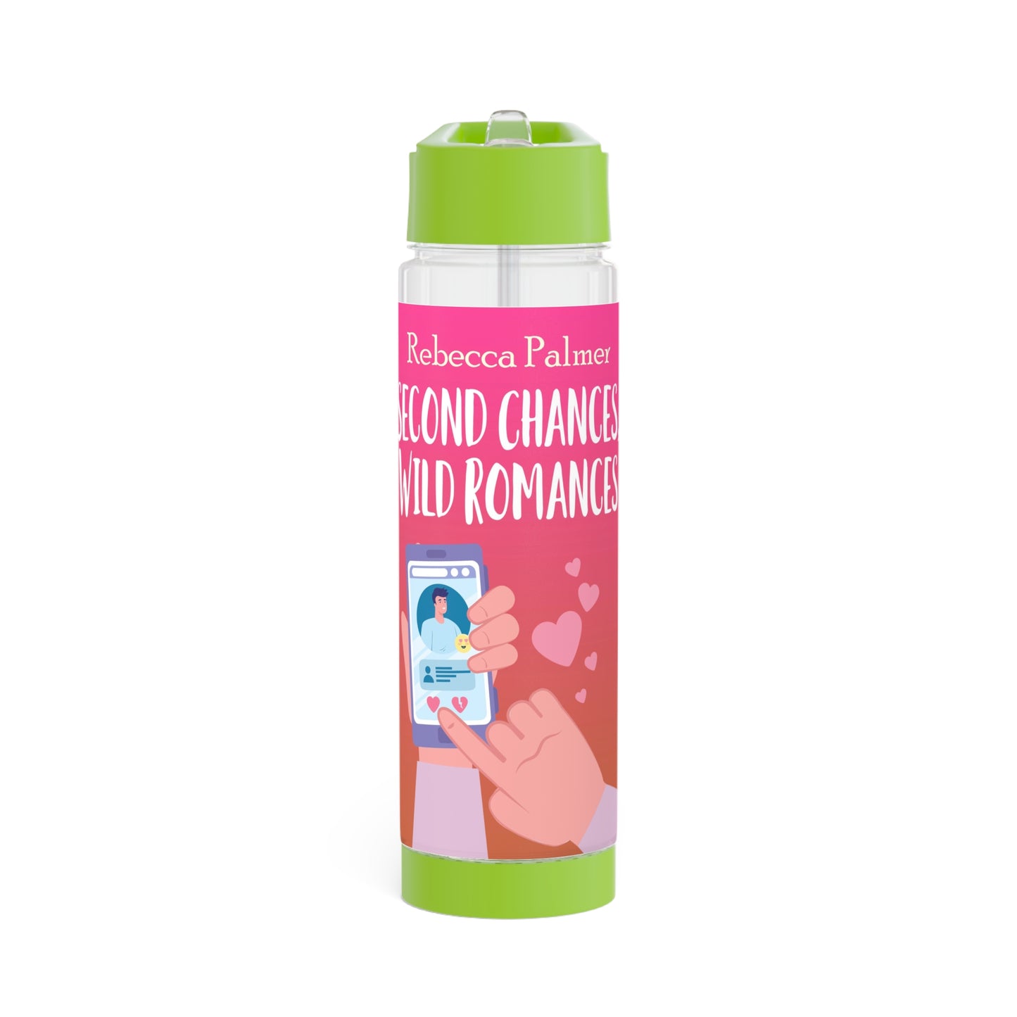 Second Chances, Wild Romances - Infuser Water Bottle