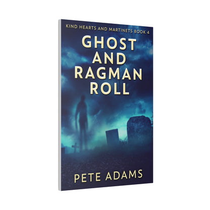 Ghost And Ragman Roll - Canvas