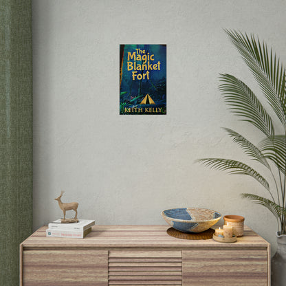 The Magic Blanket Fort - Rolled Poster