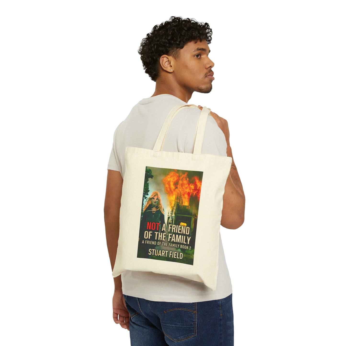 Not A Friend Of The Family - Cotton Canvas Tote Bag