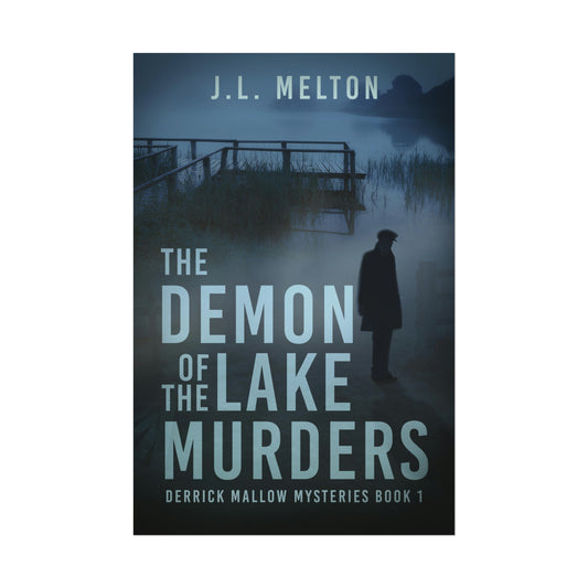 The Demon Of The Lake Murders - Rolled Poster