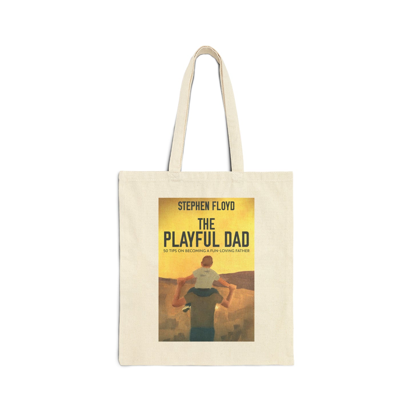 The Playful Dad - Cotton Canvas Tote Bag