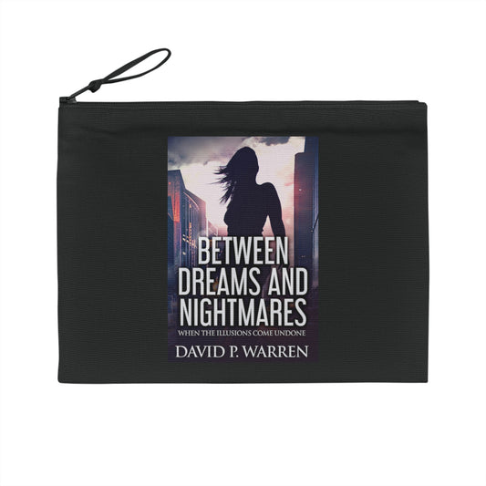 Between Dreams and Nightmares - Pencil Case