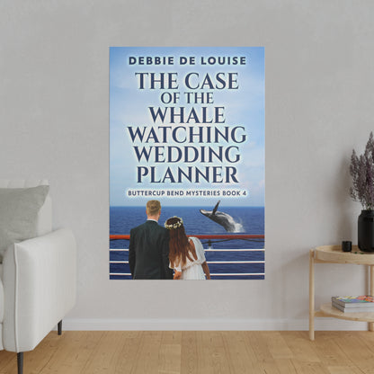 The Case of the Whale Watching Wedding Planner - Canvas