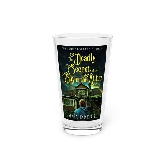 The Deadly Secret of the Boy in the Attic - Pint Glass