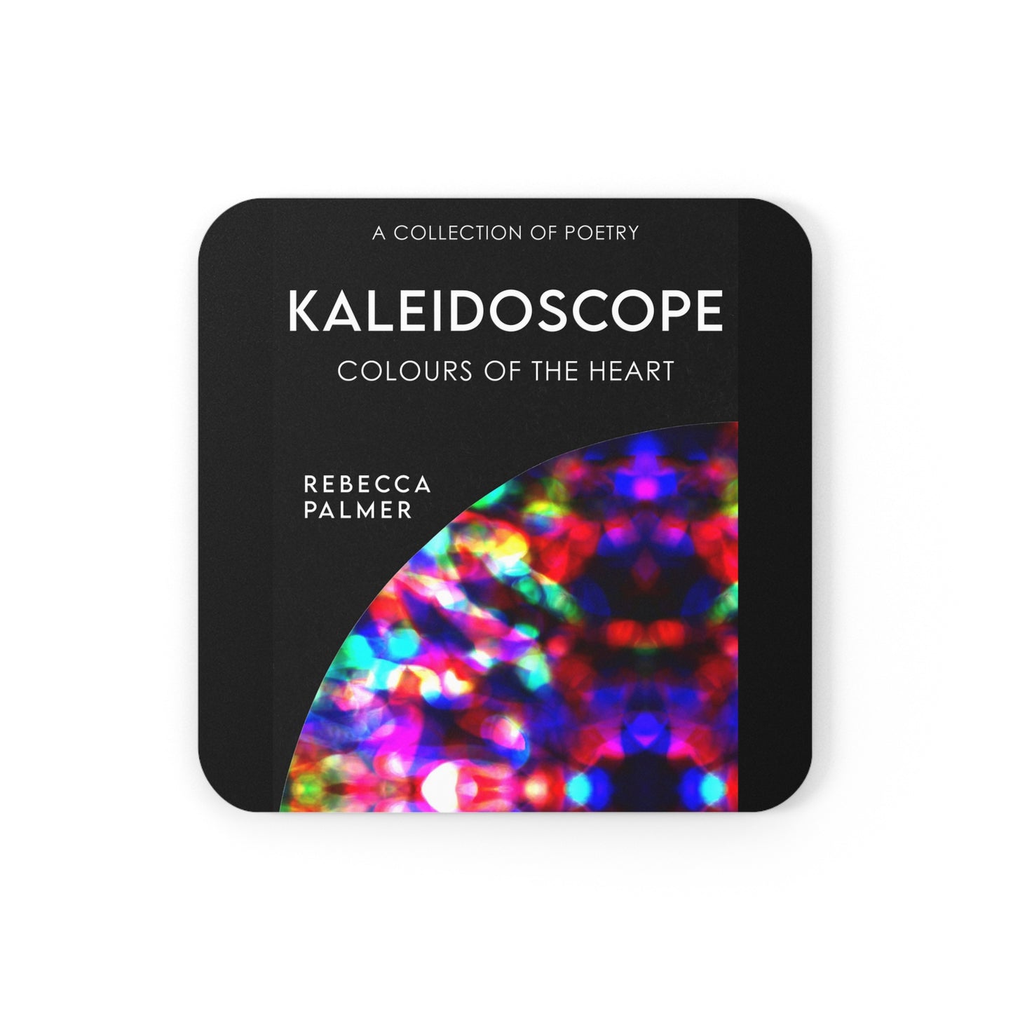 Kaleidoscope - Colours Of The Heart - Corkwood Coaster Set