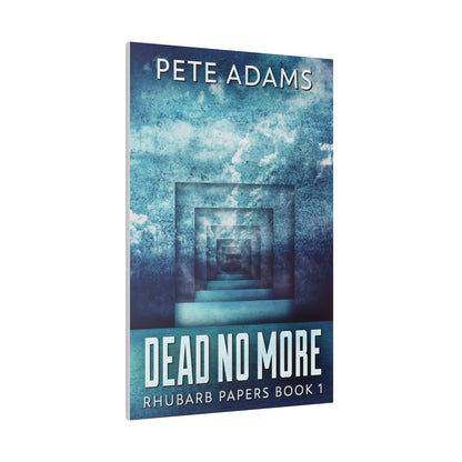 Dead No More - Canvas