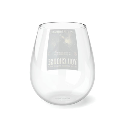 You Choose - Stemless Wine Glass, 11.75oz