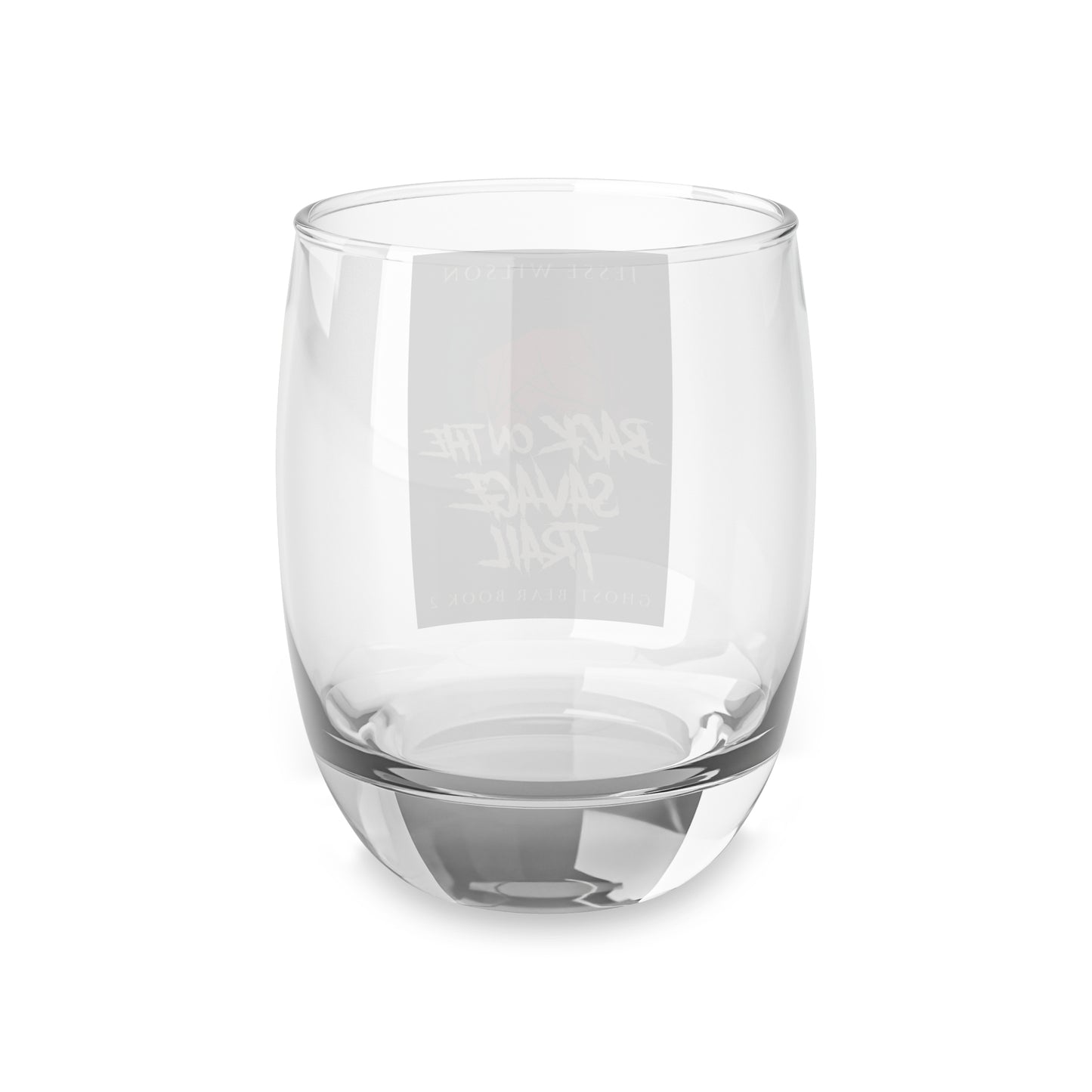 Back On The Savage Trail - Whiskey Glass