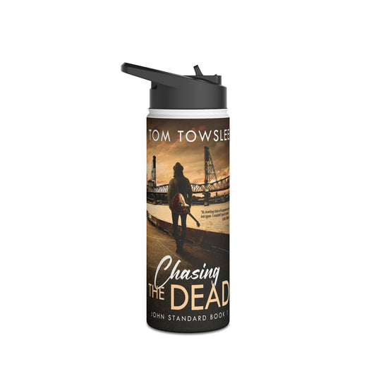 Chasing The Dead - Stainless Steel Water Bottle