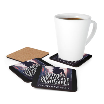 Between Dreams and Nightmares - Corkwood Coaster Set