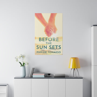 Before The Sun Sets - Canvas