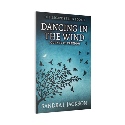 Dancing In The Wind - Canvas