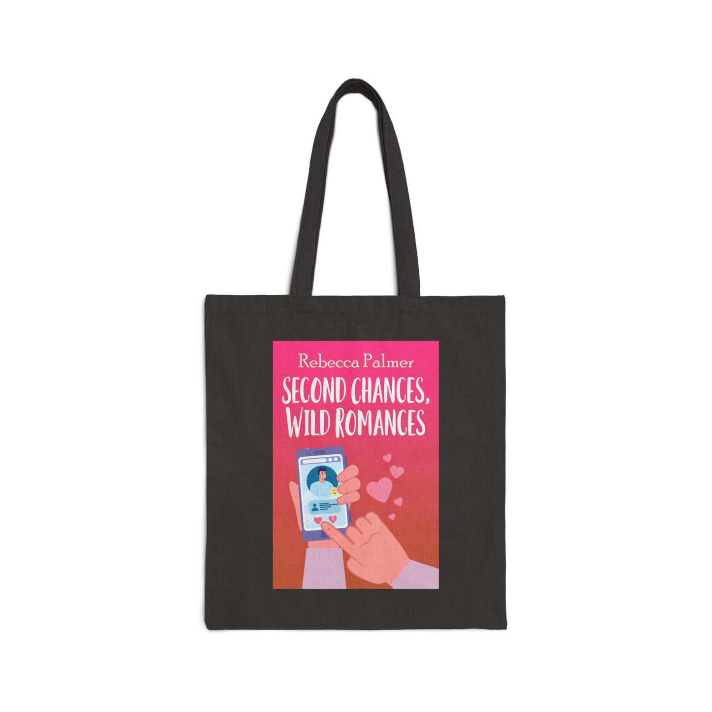 Second Chances, Wild Romances - Cotton Canvas Tote Bag