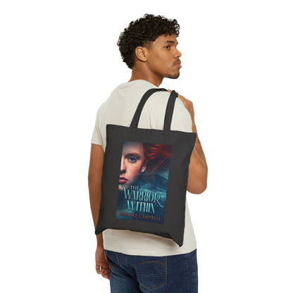 The Warrior Within - Cotton Canvas Tote Bag