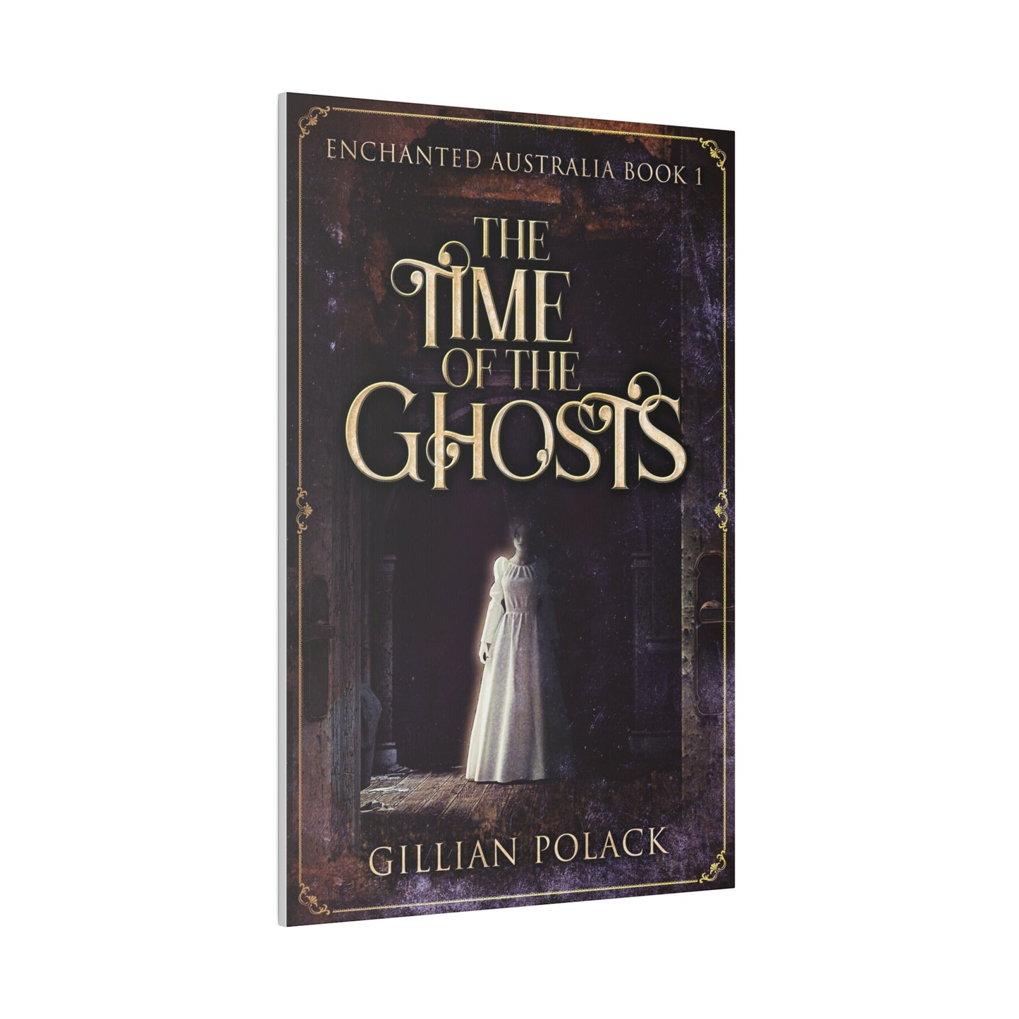 The Time Of The Ghosts - Canvas