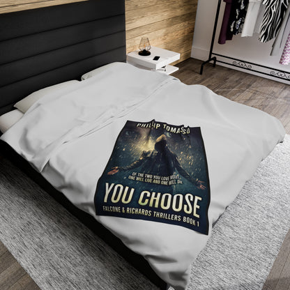 You Choose - Velveteen Plush Blanket