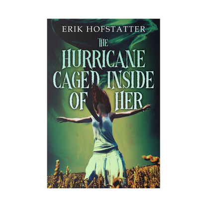 The Hurricane Caged Inside of Her - Canvas