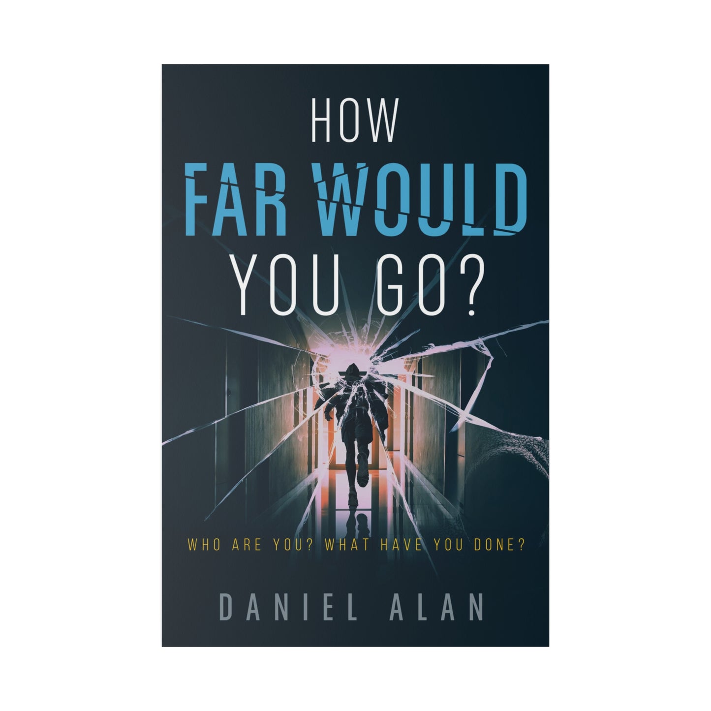 How Far Would You Go? - Canvas