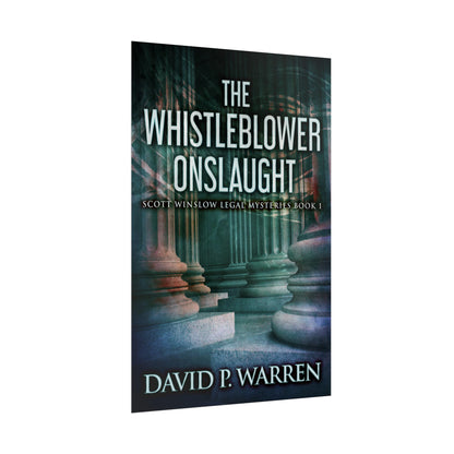 The Whistleblower Onslaught - Rolled Poster