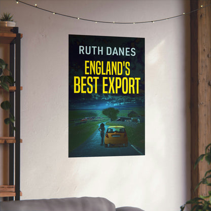 England's Best Export - Matte Poster