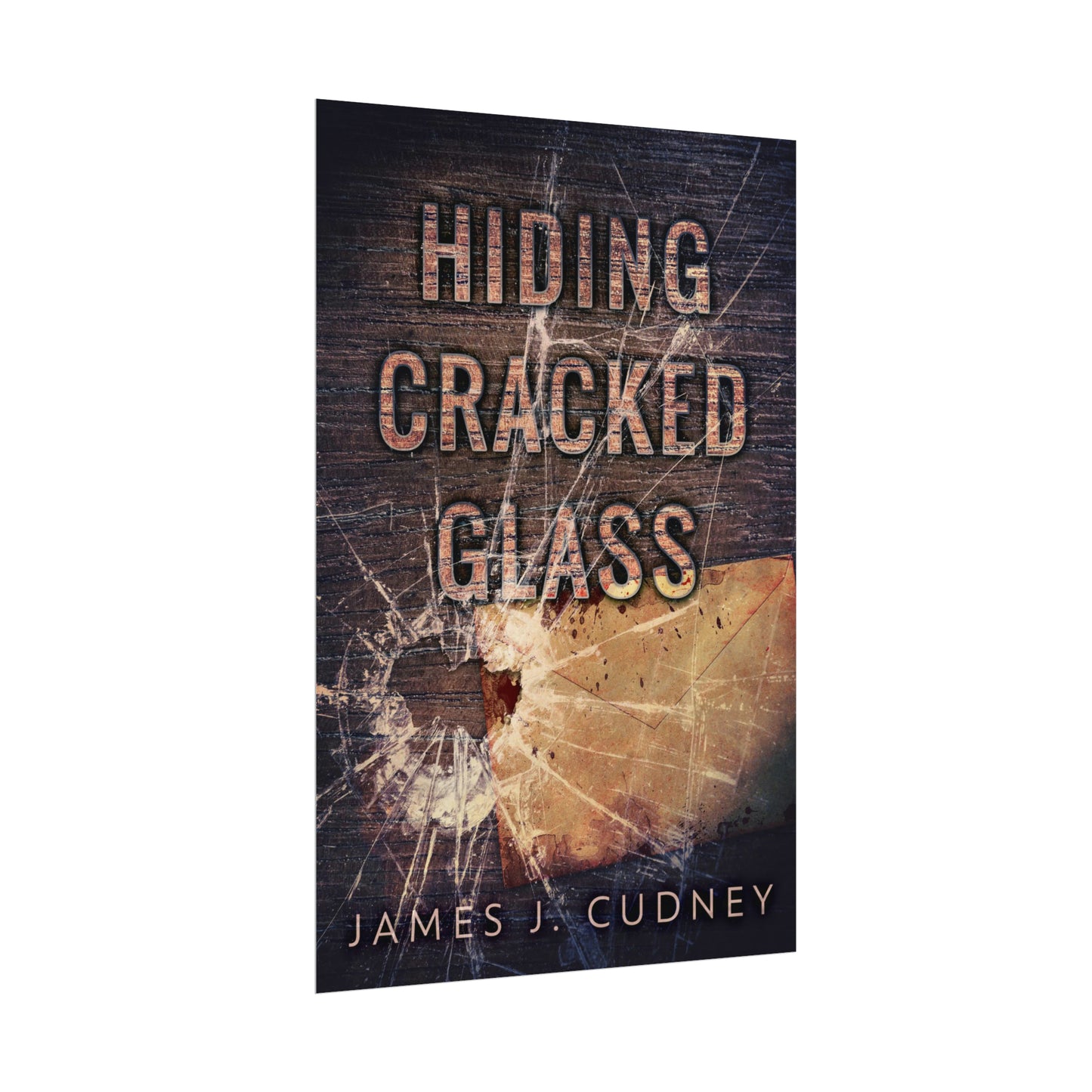 Hiding Cracked Glass - Rolled Poster