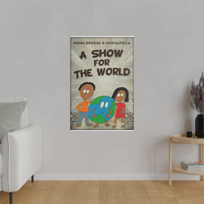 A Show For The World - Canvas