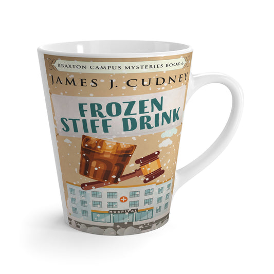 Frozen Stiff Drink - Latte Mug