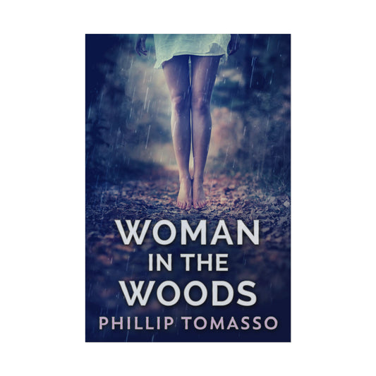 Woman in the Woods - Rolled Poster