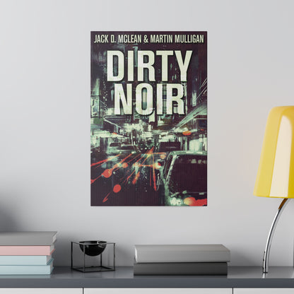 Dirty Noir - Canvas