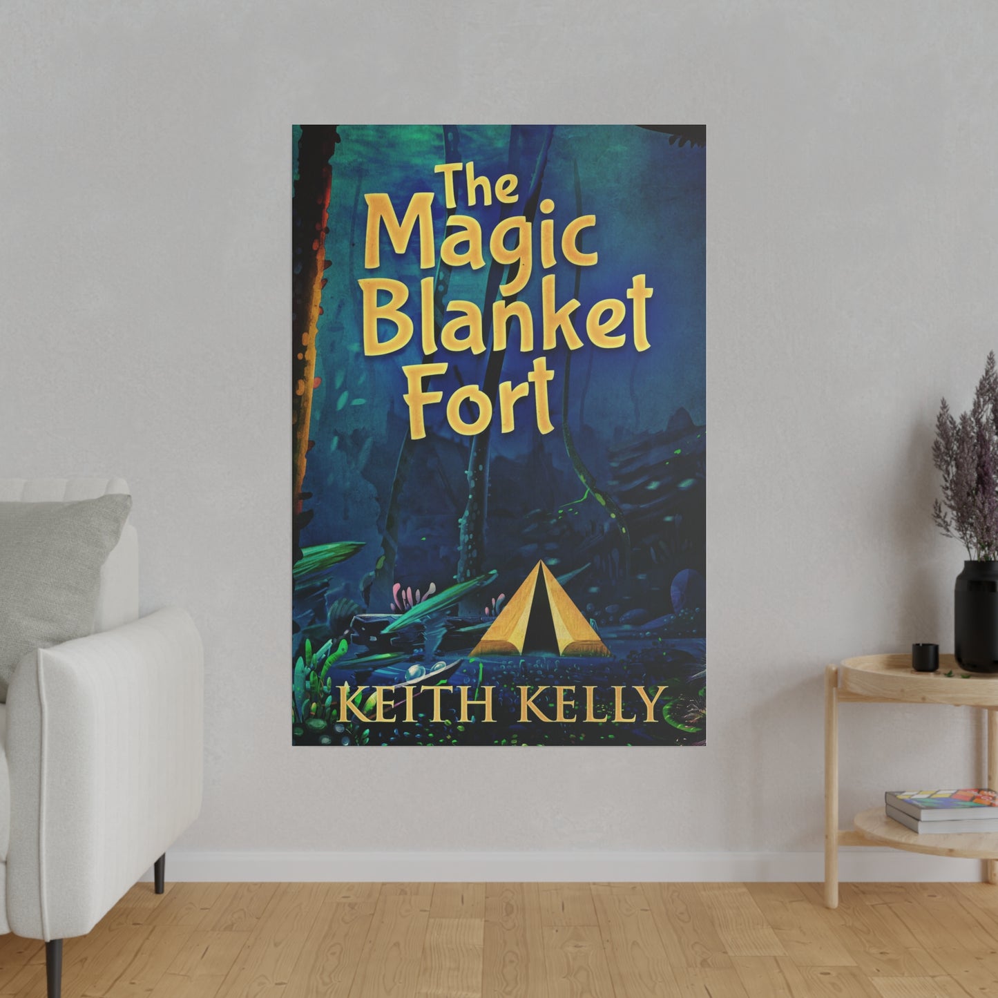 The Magic Blanket Fort - Canvas