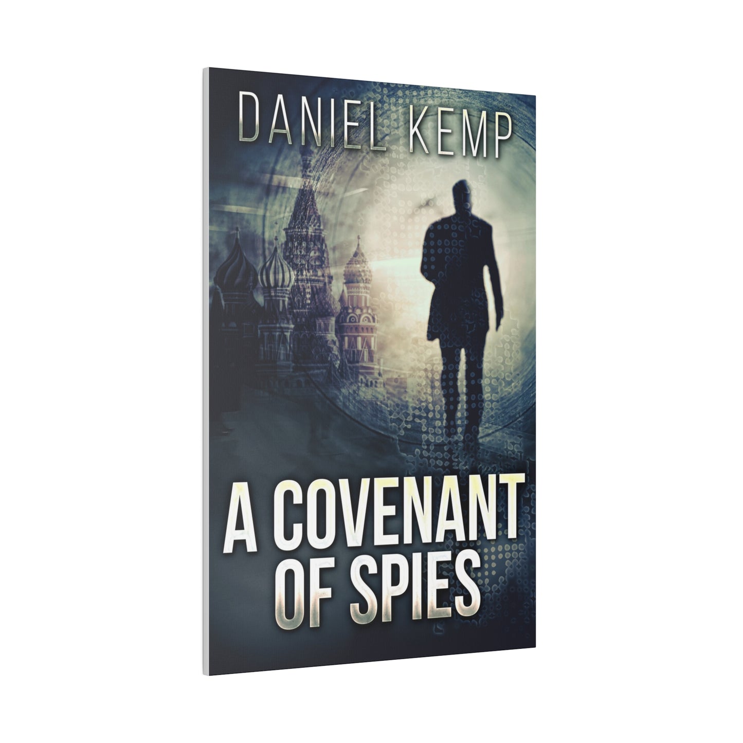 A Covenant Of Spies - Canvas