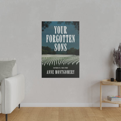 Your Forgotten Sons - Canvas