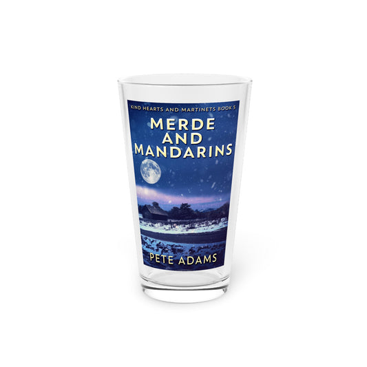 Merde And Mandarins - Pint Glass