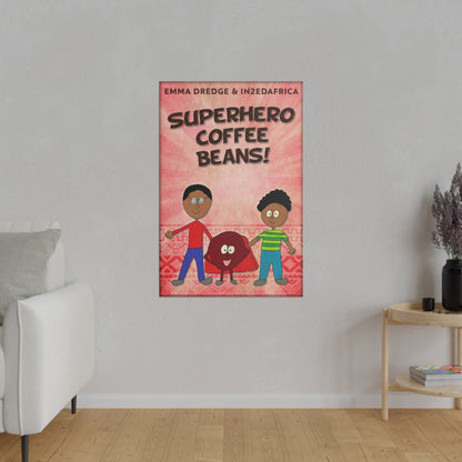 Superhero Coffee Beans! - Canvas