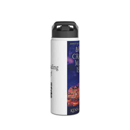 Batshit Crazy On Murder Island - Stainless Steel Water Bottle