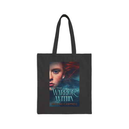 The Warrior Within - Cotton Canvas Tote Bag