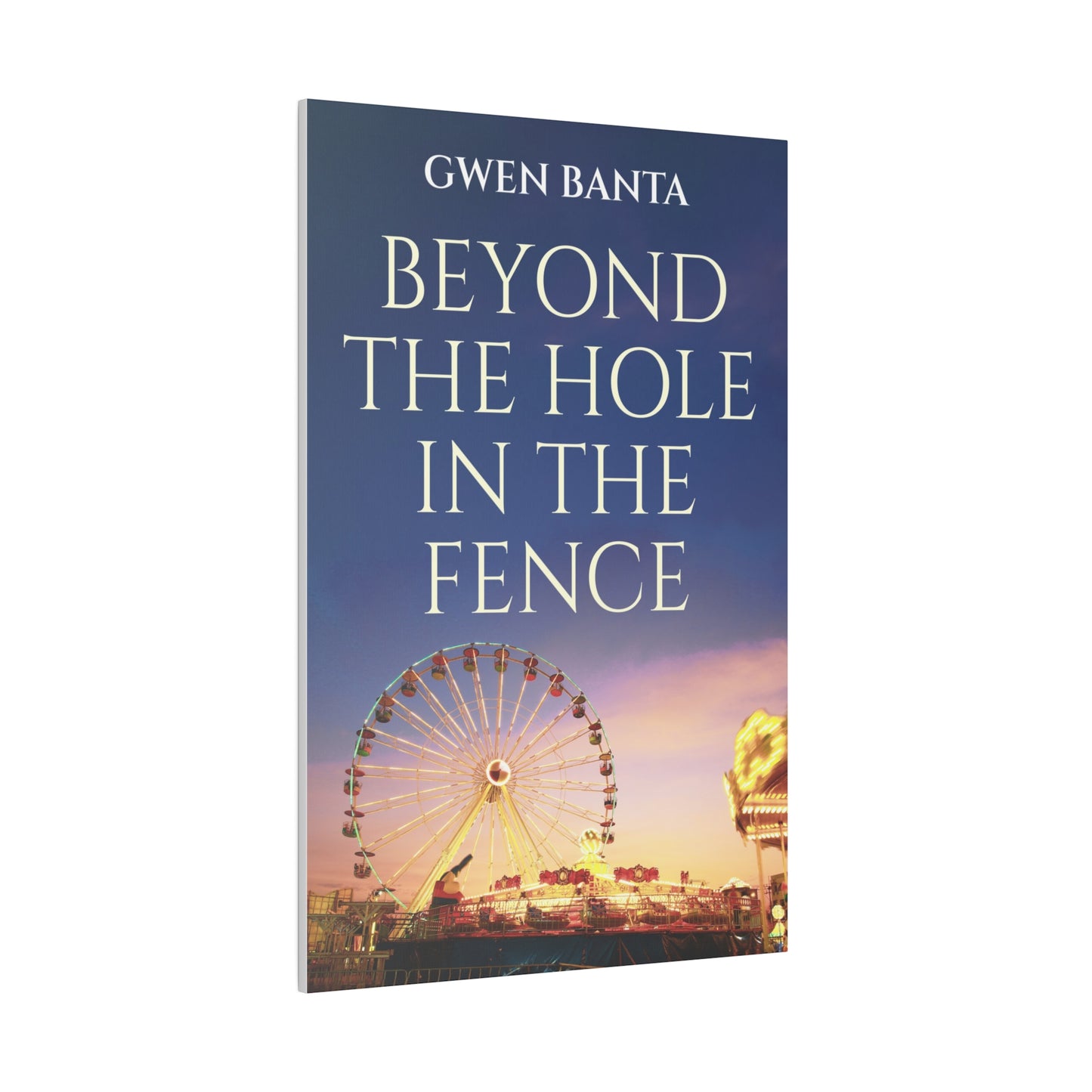 Beyond the Hole in the Fence - Canvas