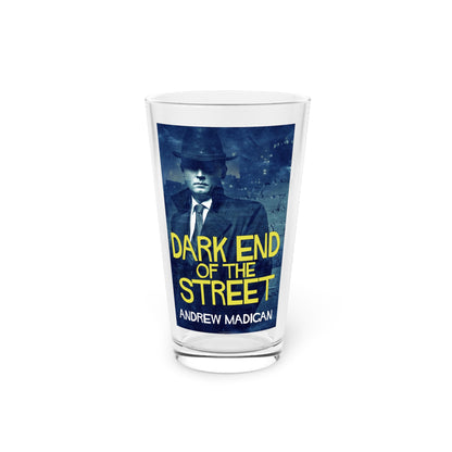 Dark End Of The Street - Pint Glass