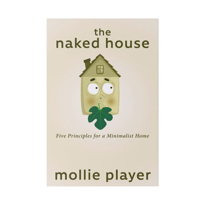 The Naked House - Canvas