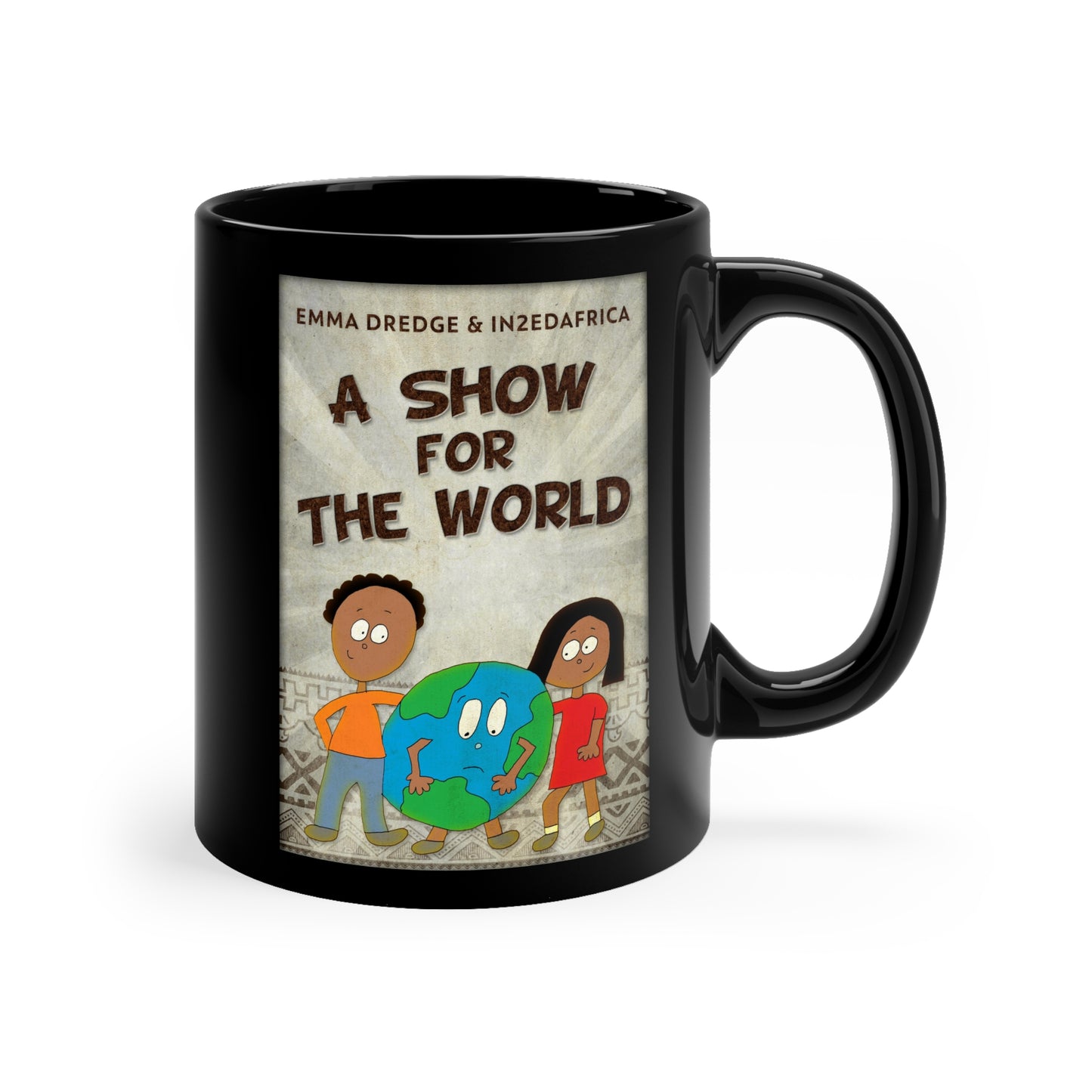 A Show For The World - Black Coffee Mug