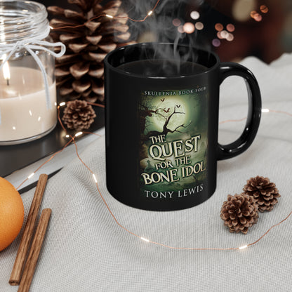 The Quest for the Bone Idol - Black Coffee Mug