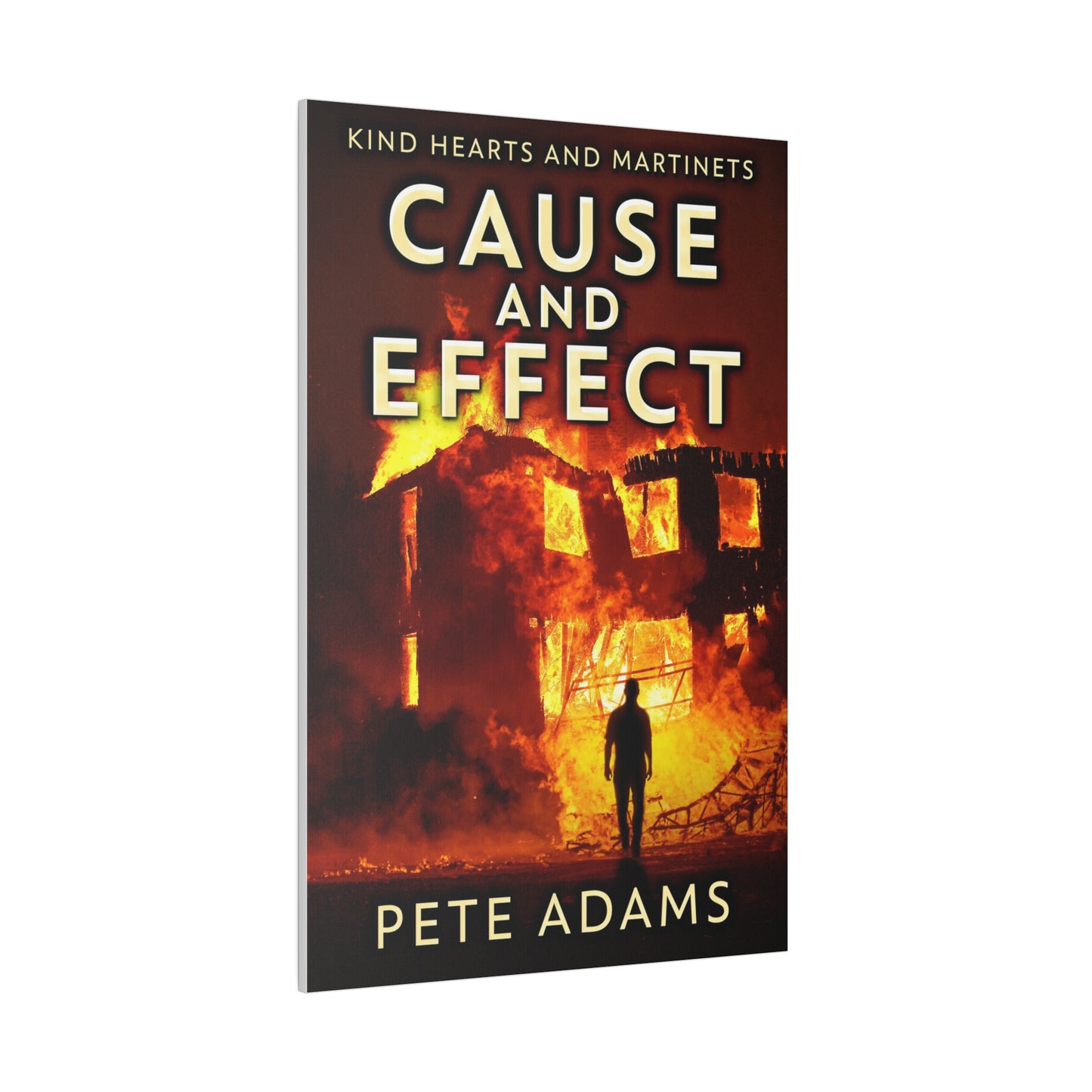 Cause And Effect - Canvas